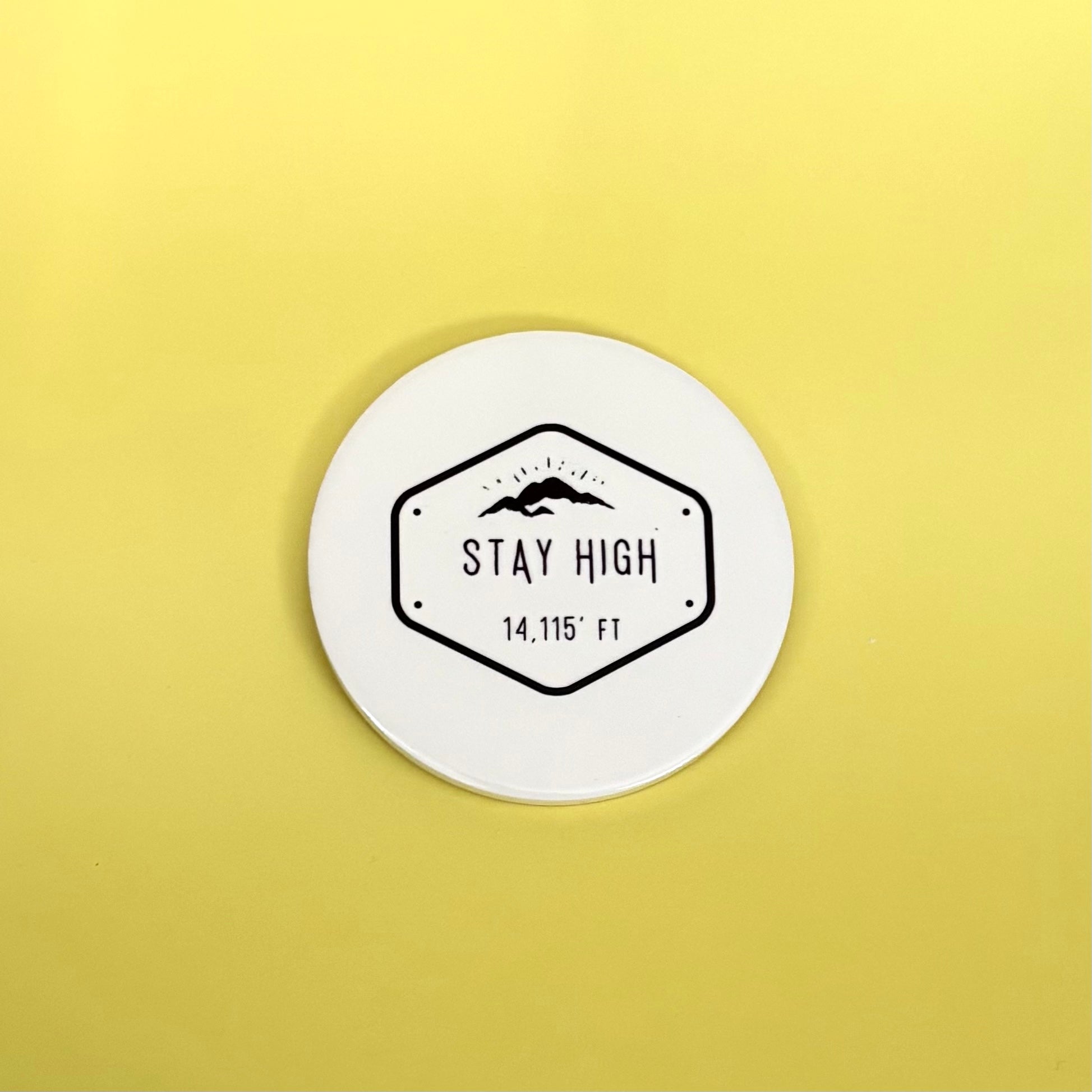 Stay High Coaster