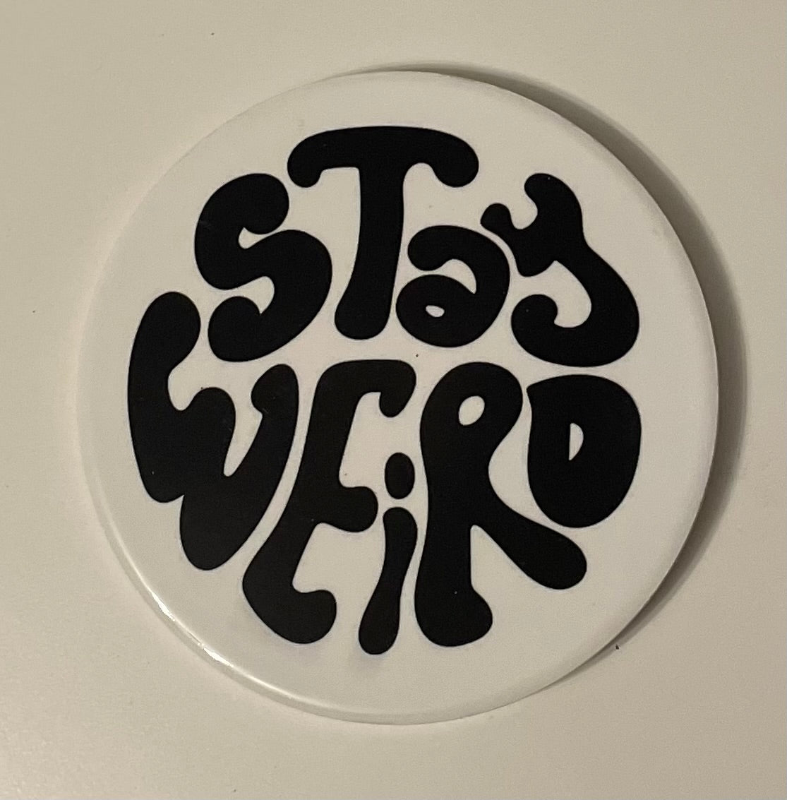 Stay Weird Coaster