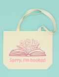 Sorry I’m Booked Tote (pink)