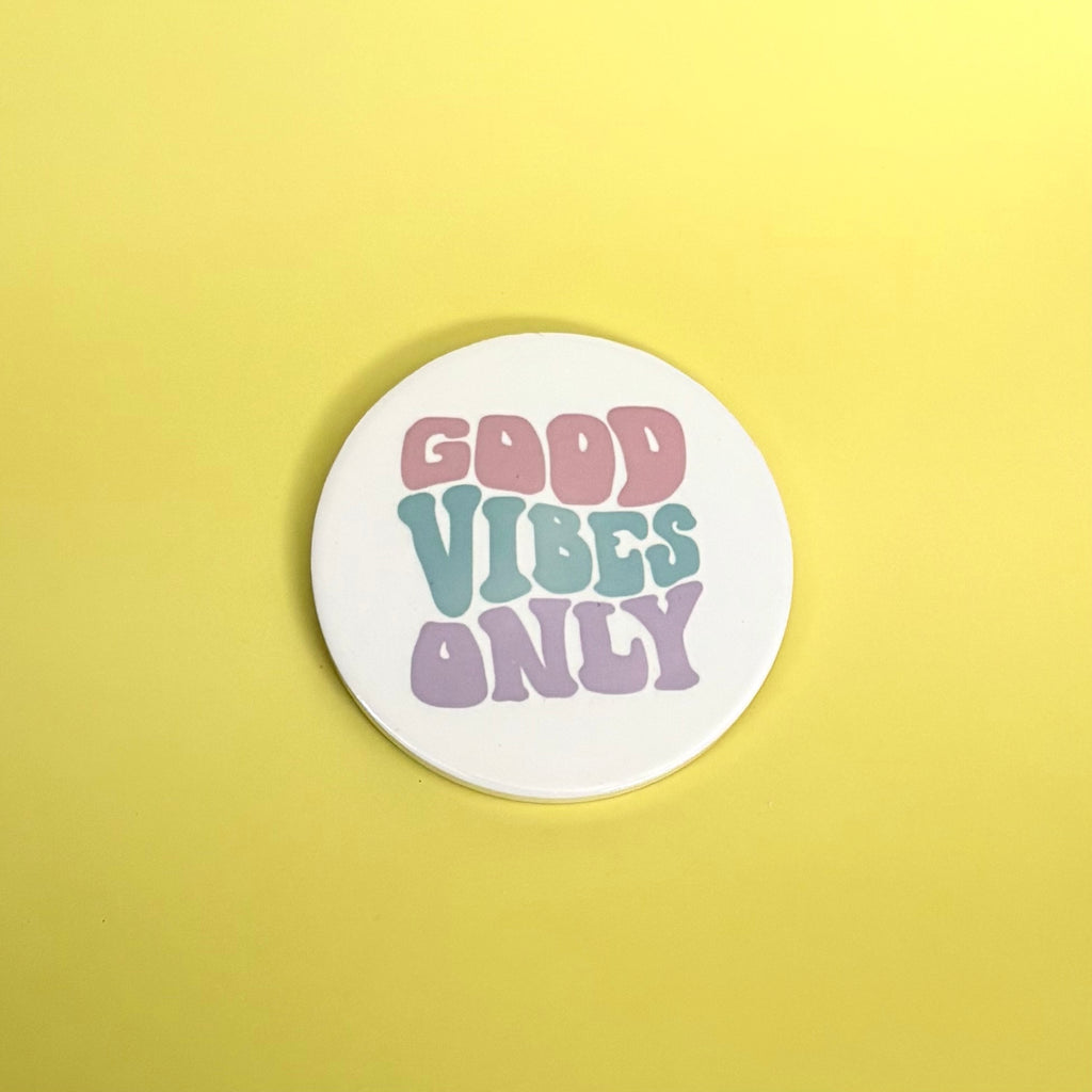 Good Vibes Only Coaster