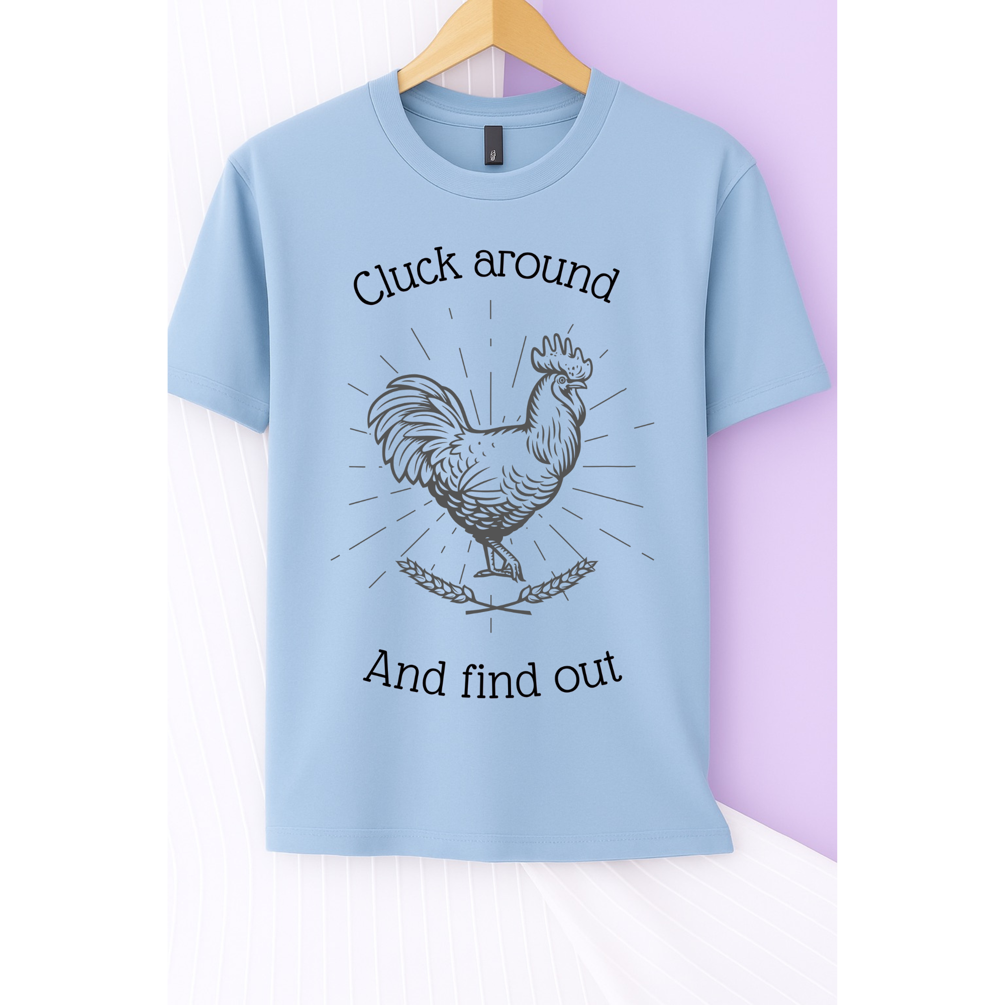 Cluck Around Tee