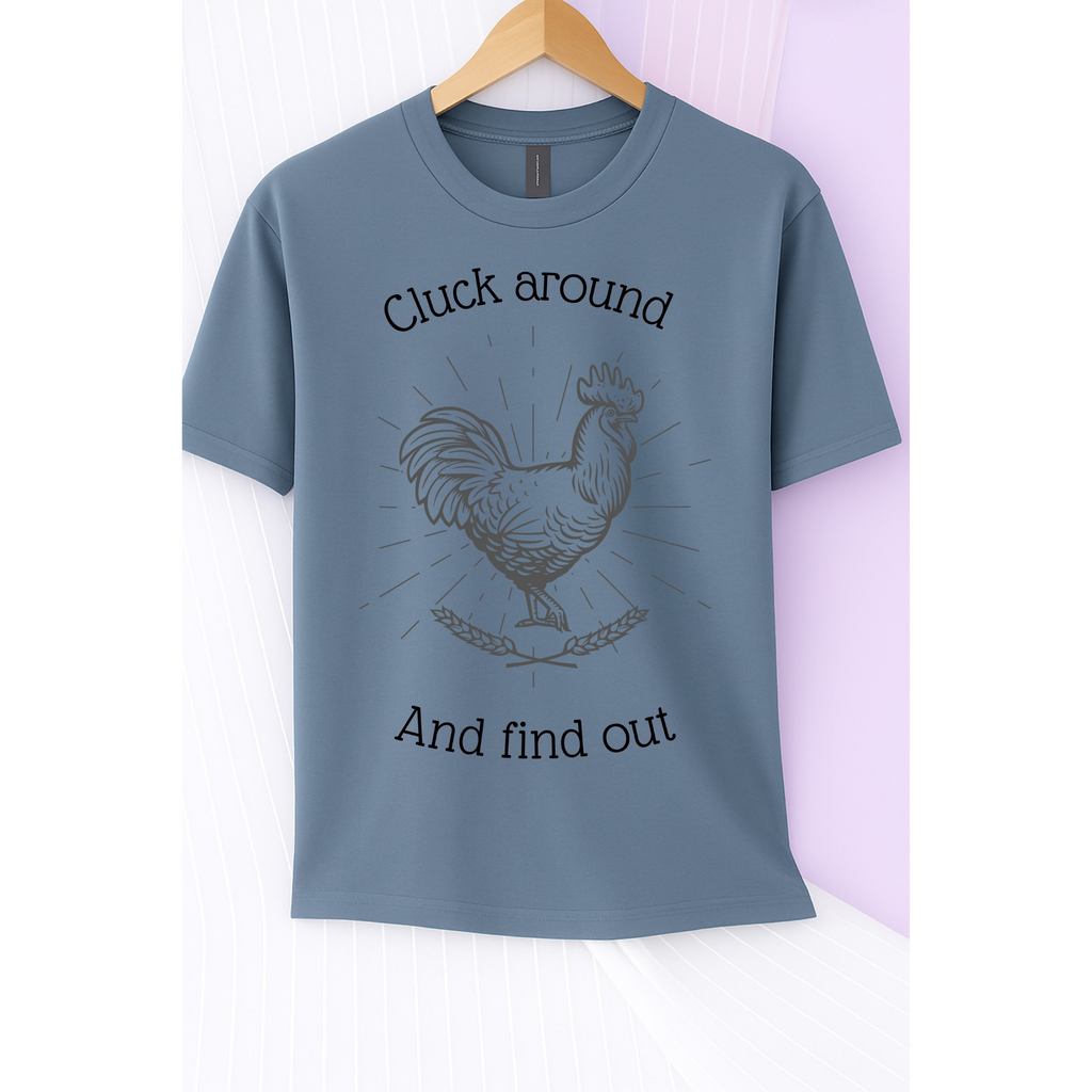 Cluck Around Tee