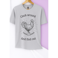 Cluck Around Tee