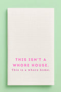 Wh*re Home Kitchen Towel