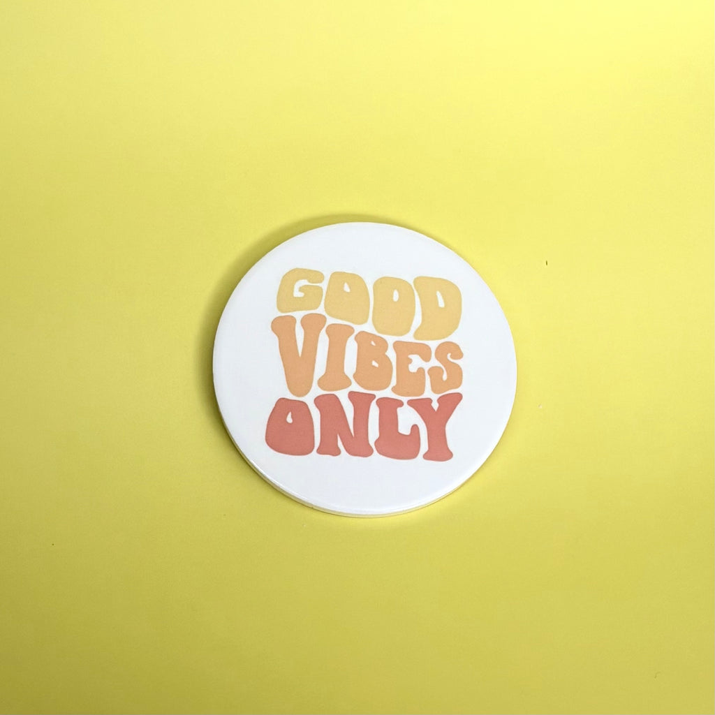 Good Vibes Only Coaster