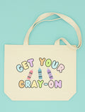 Get Your Cray On Tote