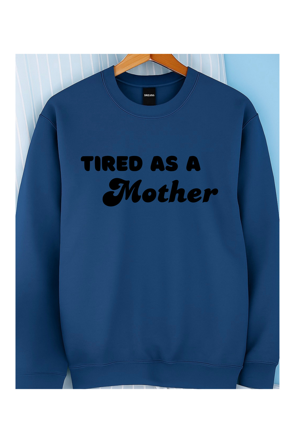 Tired as a Mother Crew