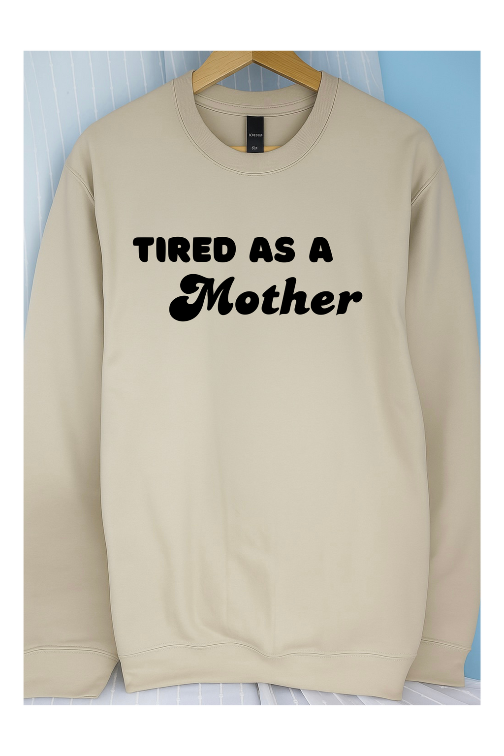 Tired as a Mother Crew