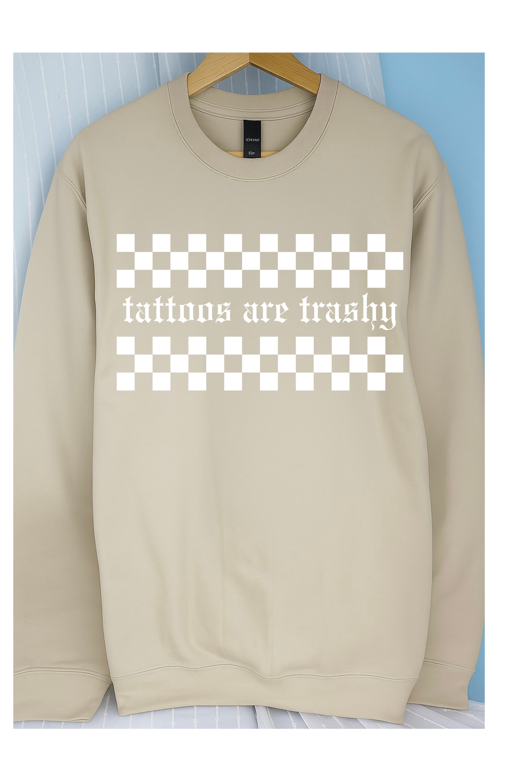 Tattoos are Trashy Crew (White)