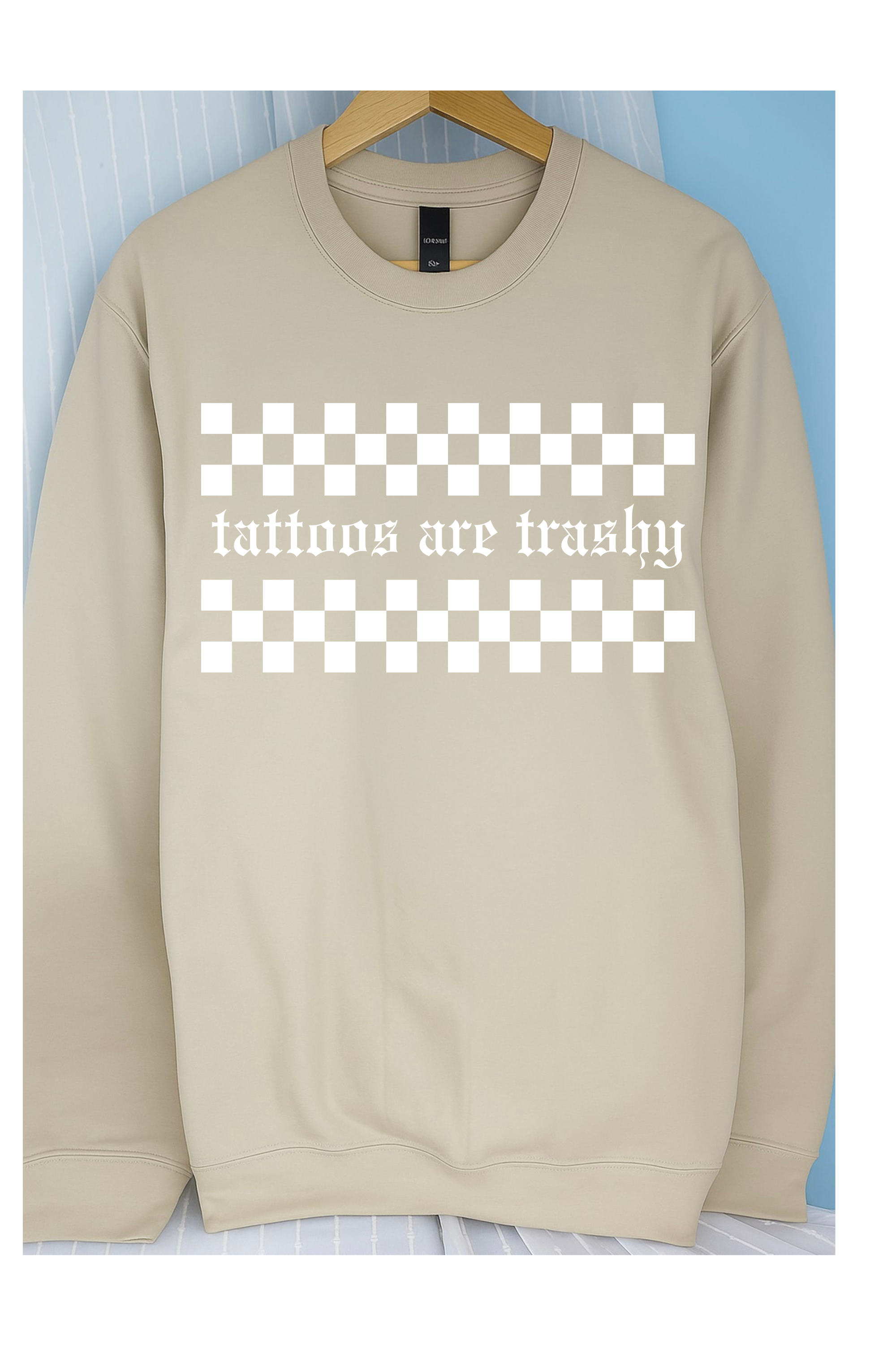 Tattoos are Trashy Crew (White)