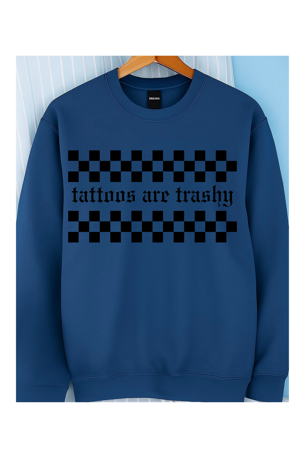 Tattoos are Trashy Crew (Black)