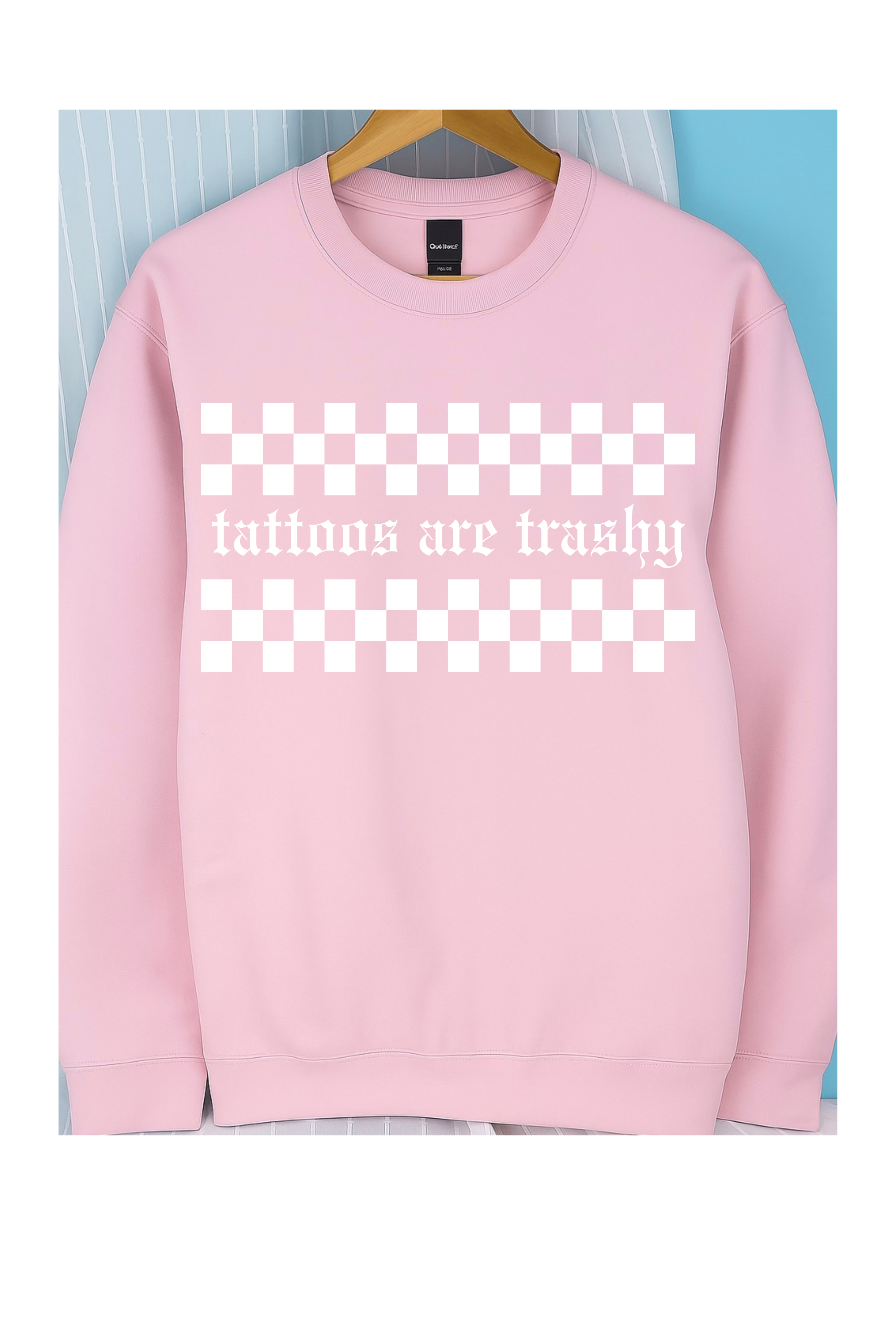 Tattoos are Trashy Crew (White)