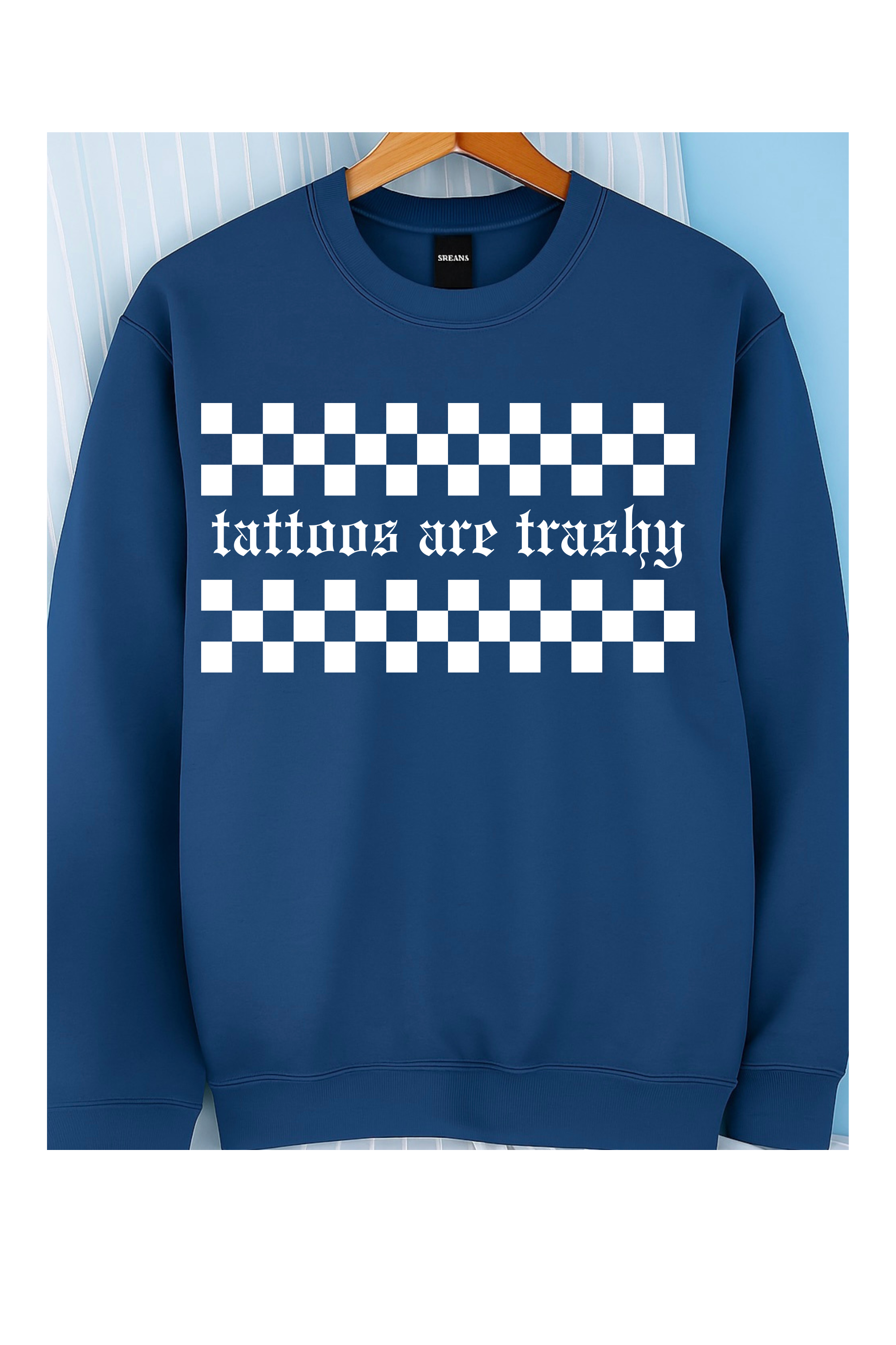 Tattoos are Trashy Crew (White)