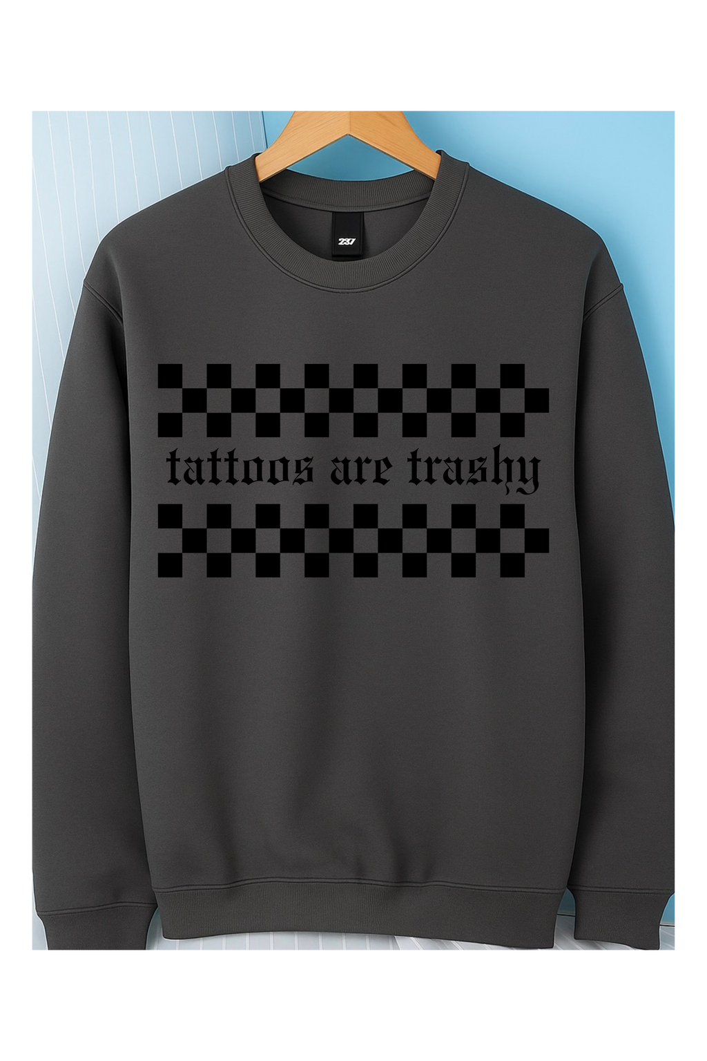 Tattoos are Trashy Crew (Black)