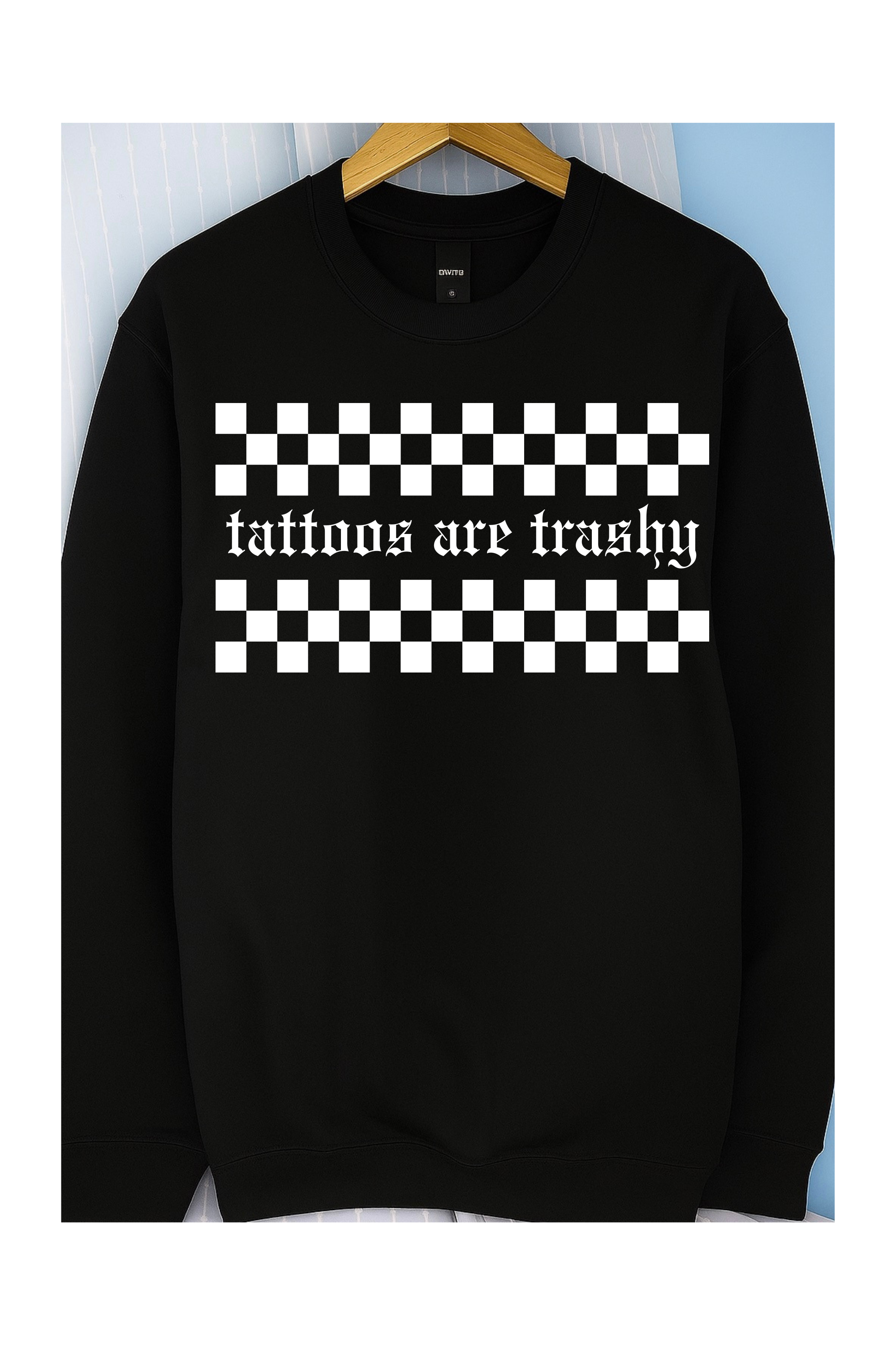 Tattoos are Trashy Crew (White)